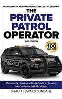 The Private Patrol Operator: Managing a California-Based Security Company