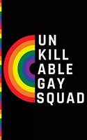 Unkillable Gay Squad