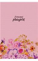Personal Prayers: Blank lined journal For personal prayers and the spiritual life