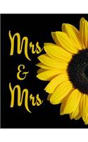 Mrs & Mrs: Notebook/Journal - 160 Lined Pages - 8.5 X 11 Inches - Large Paperback
