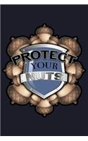 Protect Your Nuts: Blank Lined Journal to Write in - Ruled Writing Notebook