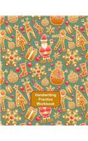 Handwriting Practice Workbook: Letter Tracing - Full Alphabet Sheets with Pictures. Improve Your Child's Writing Skills - Useful for All Ages - Xmas Gingerbread Men Cover