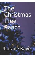 The Christmas Tree Ranch