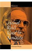 Helmut Kohl's Quest for Normality