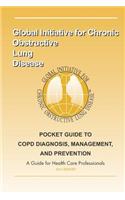 Pocket Guide to COPD Diagnosis, Management and Prevention: A guide for healthcare professsionals
