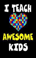 I Teach Awesome Kids