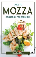 Guide To Mozza Cookbook For Beginners