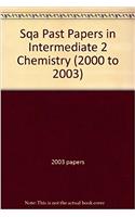SQA Past Papers in Intermediate 2 Chemistry