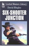 Six-Shooter Junction