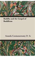 Buddha and the Gospel of Buddhism