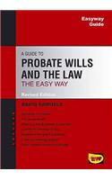 Easyway Guide To Probate Wills And The Law