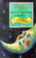 Myths and Legends of the World