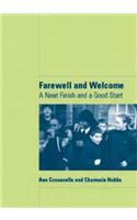 Farewell and Welcome