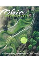 Ohio Archaeology an Illustrated Chronicle of Ohio's Ancient American Indian Culture