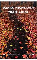 Ozark Highlands Trail Guide