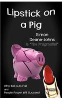 Lipstick on a Pig