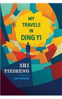 My Travels in Ding Yi