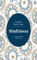 Large Print Colour & Frame - Mindfulness (Colouring Book for Adults)