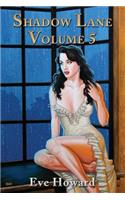 Shadow Lane Volume 5