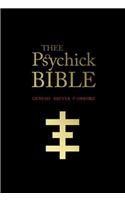 Thee Psychick Bible: A New Testameant [With DVD]