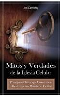 Mitos y Verdades de La Iglesia Celular