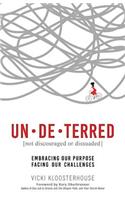 Un-De-Terred