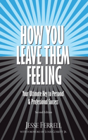 How You Leave Them Feeling