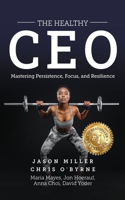 Healthy CEO: Embracing Physical, Emotional, and Mental Well-Being