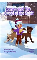 James and the Sword of the Spirit