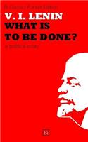 What Is to Be Done?