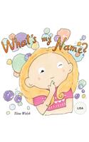 What's my name? LISA