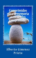 Comprimidos para la memoria o recuerdos comprimidos