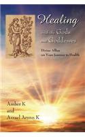 Healing with the Gods and Goddesses