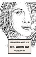 Jennifer Aniston Adult Coloring Book: Emmy and Golden Globe Award Winner and Friends Star, Voted Most Beautiful Actress and Businesswoman Inspired Adult Coloring Book