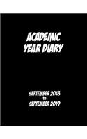 Academic Year Diary - 2018 to 2019: Sept 18- Sept 19 - Large 8.5x11 Week on Two Pages Diary