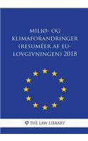 Miljø- og klimaforandringer (Resuméer af EU-lovgivningen) 2018