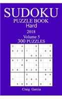 300 Hard Sudoku Puzzle Book - 2018