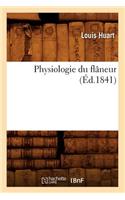 Physiologie Du Flâneur (Éd.1841)