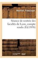 Séance de Rentrée Des Facultés de Lyon, Compte Rendu