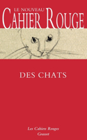 Le nouveau cahier rouge des chats: (Les Cahiers Rouges)