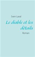 Le diable et les détails: Roman(French)