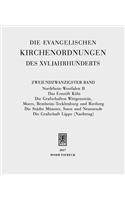 Die evangelischen Kirchenordnungen des XVI. Jahrhunderts