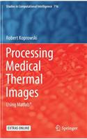 Processing Medical Thermal Images