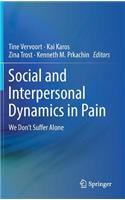 Social and Interpersonal Dynamics in Pain