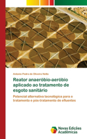 Reator anaeróbio-aeróbio aplicado ao tratamento de esgoto sanitário