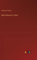 Bellini Memorie E Lettere