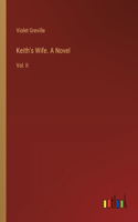 Keith's Wife. A Novel