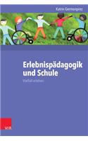 Erlebnispadagogik Und Schule