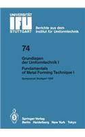 Grundlagen Der Umformtechnik -- Stand Und Entwicklungstrends / Fundamentals of Metal Forming Technique-State and Trends