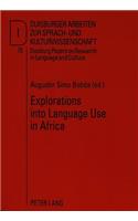 Explorations into Language Use in Africa